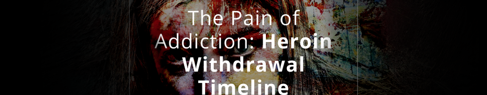 Heroin Withdrawal